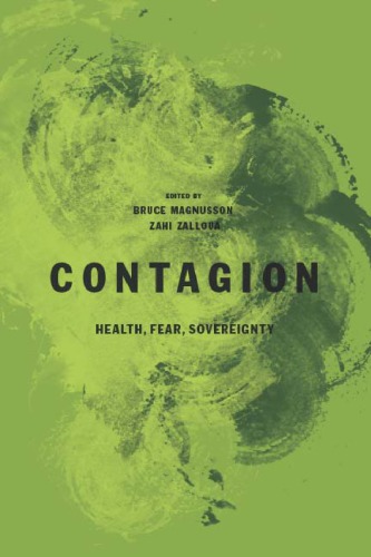 Contagion: Health, Fear, Sovereignty