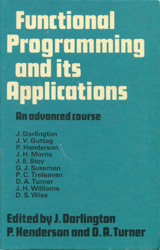 Functional Programming and Its Applications: An Advanced Course