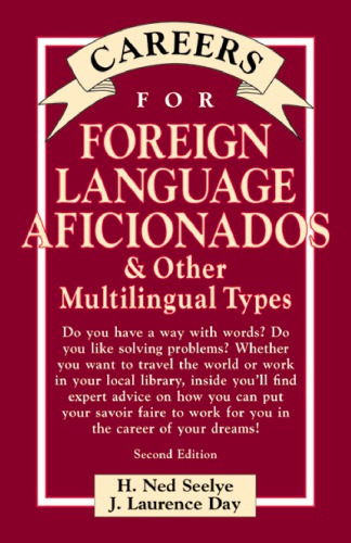 Careers for Foreign Language Aficionados _amp; Other Multilingual Ty