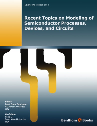 Recent Topics on Modeling of Semiconductor Processes, Devices, a