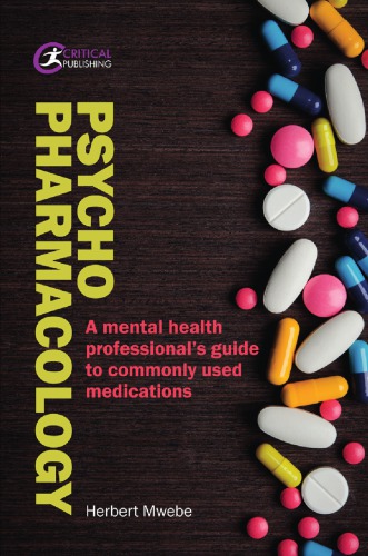 Psychopharmacology: A mental health professional’s guide to commonly used medications