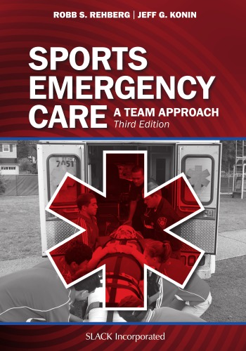 Sports Emergency Care: A Team Approach