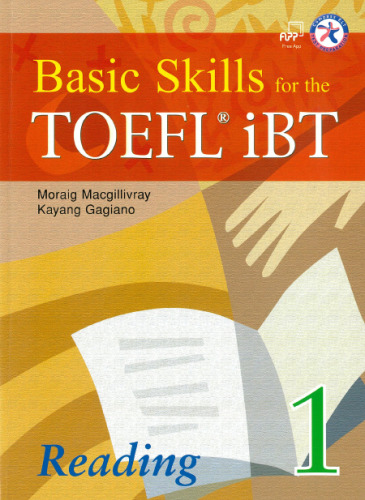 Basic Skills for the TOEFL iBT 1 Reading Book