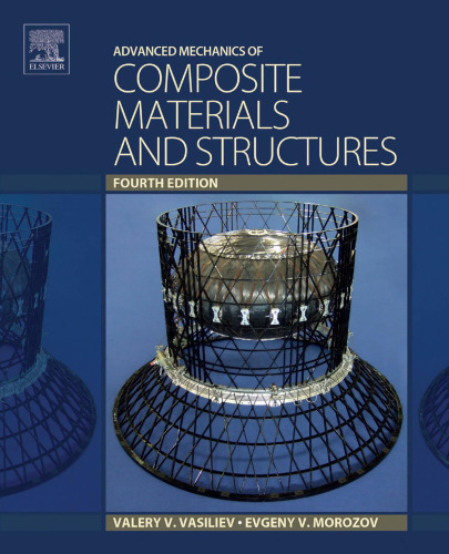 Advanced mechanics of composite materials and structures