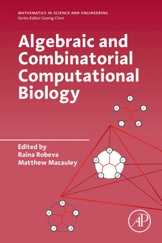 Algebraic and combinatorial computational biology