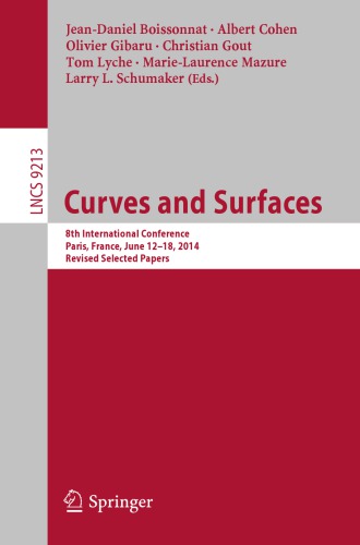 Curves and surfaces, 8 International. conf., Paris, 2014