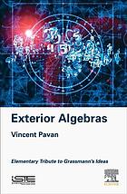 Exterior algebras. Elementary tribute to Grassmann's ideas