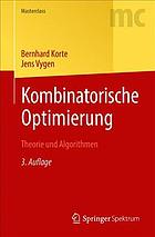 Kombinatorische Optimierung Theorie und Algorithmen