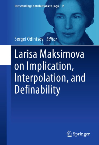 Larisa Maksimova on implication, interpolation, and definability