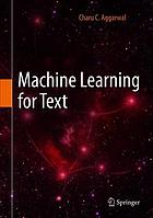 Machine learning for text