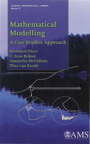 Mathematical modelling: A case studies approach