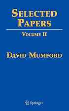 Selected Papers. Volume II: On algebraic geometry, including correspondence with Grothendieck