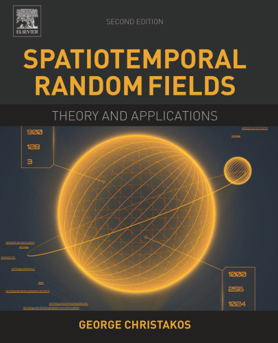 Spatiotemporal random fields: theory and applications