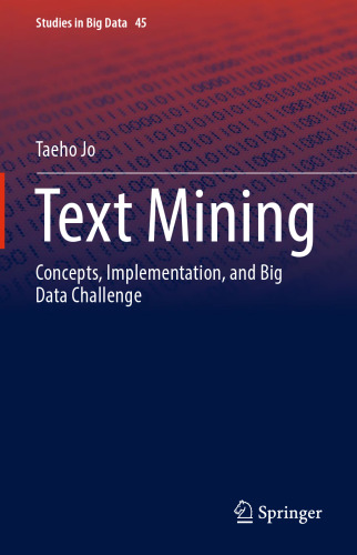 Text mining: concepts, implementation, and big data challenge