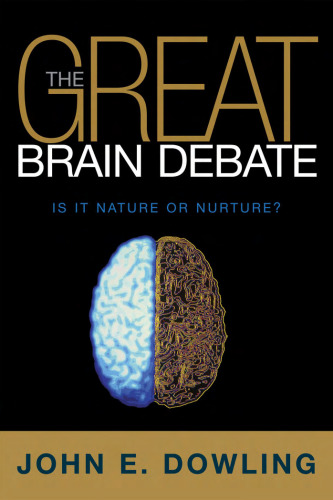 The great brain debate: is it nature or nuture?