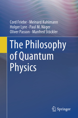 The philosophy of quantum physics