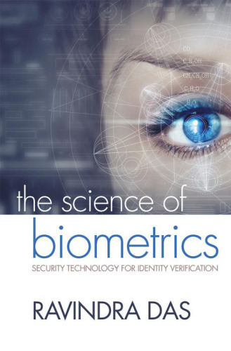 The science of biometrics. Security technology for identity verification