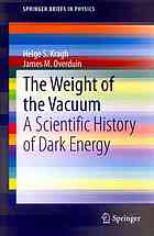 The weight of the vacuum: A scientific history of dark energy