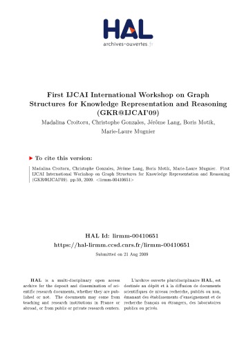 Graph structures for knowledge representation and reasoning, 1st workshop, GKR 2009