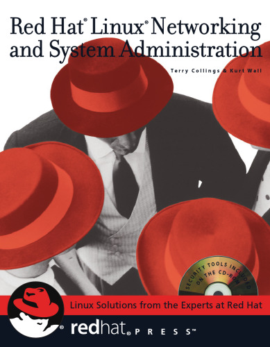 Red Hat Linux Networking and System Administration