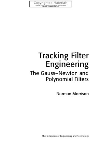 Tracking filter engineering : the Gauss-Newton and polynominal filters