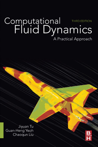 Computational fluid dynamics : a practical approach