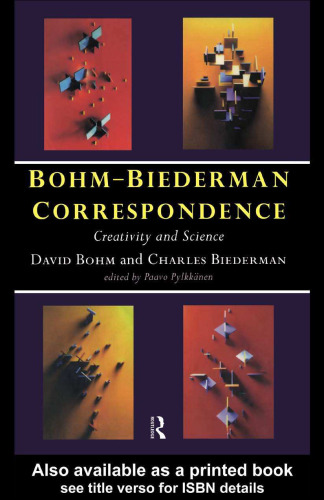 Bohm-Biederman correspondence. Vol. 1: Creativity and science