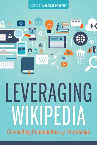 Leveraging Wikipedia: Connecting Communities of Knowledge