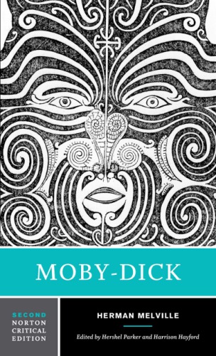 Moby-Dick, Norton Critical Editions, Second Edition