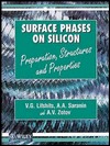 Surface Phases On Silicon: Preparation, Structures, And Properties