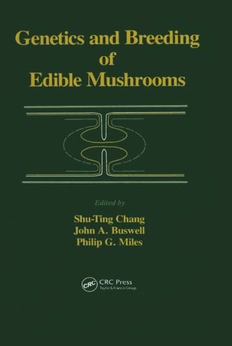 Genetics and Breeding of Edible Mushrooms