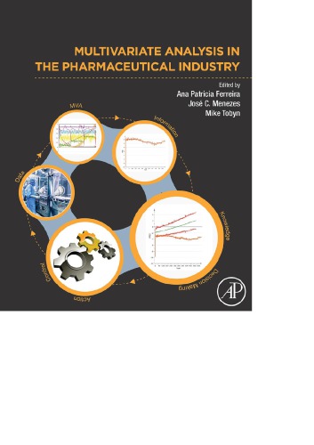 Multivariate Analysis in the Pharmaceutical Industry