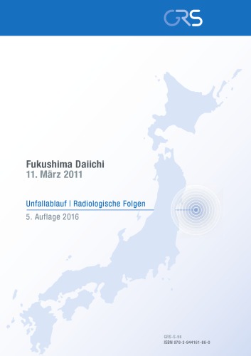 Fukushima Daiichi 11. März 2011 - Unfallablauf und Radiologische Folgen