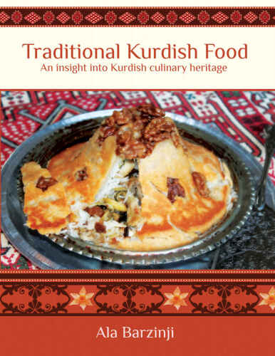 Traditional Kurdish Food: An insight into Kurdish culinary heritage