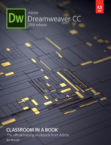 Adobe Dreamweaver CC Classroom in a Book (2019 Release)