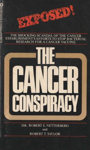 The Cancer Conspiracy