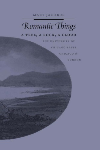 Romantic Things: A Tree, a Rock, a Cloud