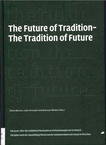 The Future of Tradition-Tradition of the Future