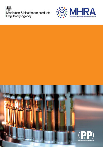 Rules and Guidance for Pharmaceutical Manufacturers and Distributors (Orange Guide)