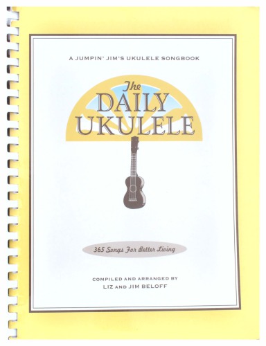 The Daily Ukulele: 365 songs for better living