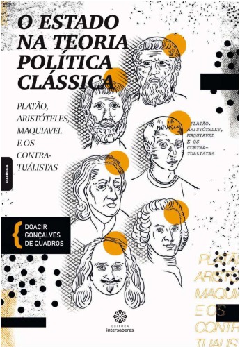 O Estado na Teoria Política: Platão, Aristóteles, Maquiavel e os contratualistas