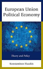 European Union political economy theory and policy