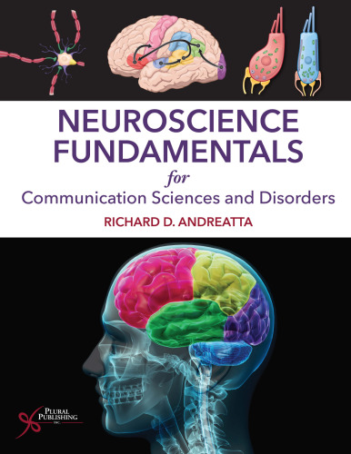 Neuroscience Fundamentals for Communication Sciences and Disorders