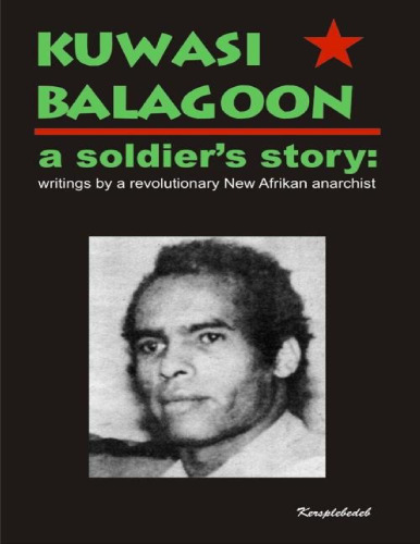 a soldier’s story: writings by a revolutionary New Afrikan anarchist