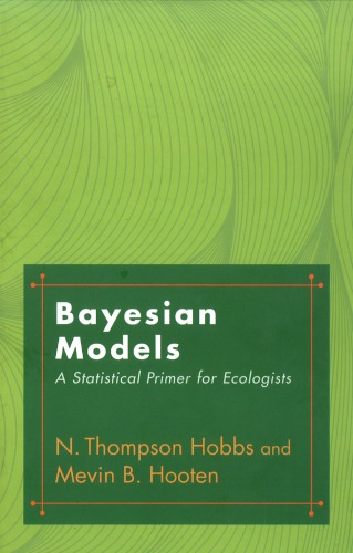 Bayesian models a statistical primer for ecologists