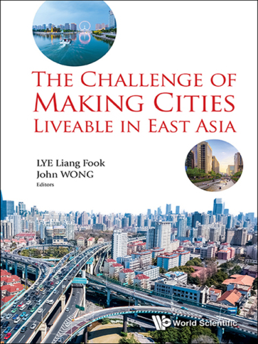 The Challenge of Making Cities Liveable in East Asia