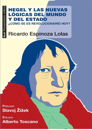 Hegel y las nuevas lógicas del mundo y del Estado.