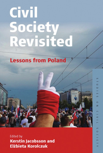 Civil Society Revisited: Lessons from Poland