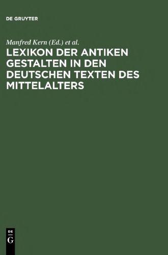 Lexikon der antiken Gestalten in den deutschen Texten des Mittelalters