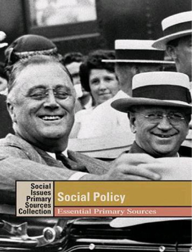 Social Policy. Essential Primary Sources